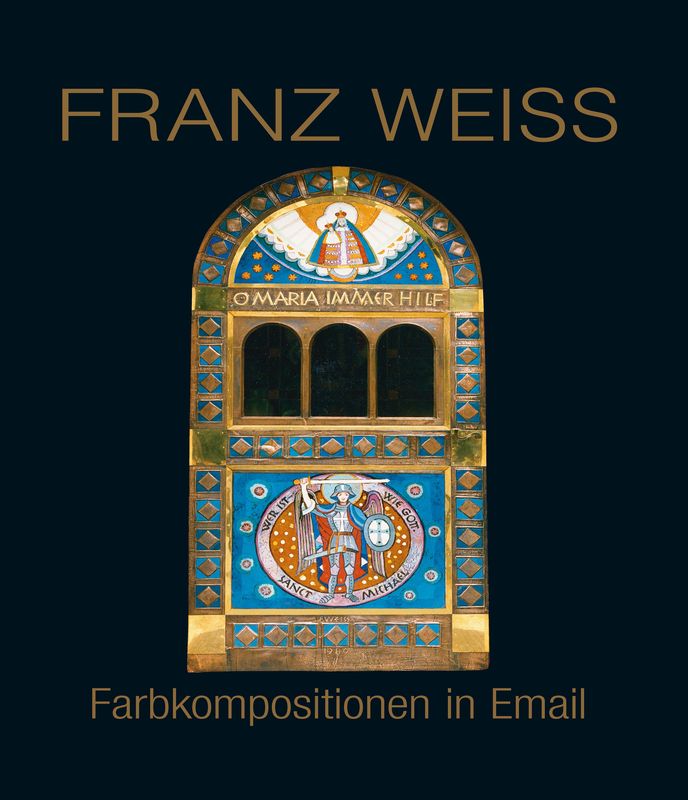 Bucheinband von 'FRANZ WEISS . Farbkompositionen in Email'