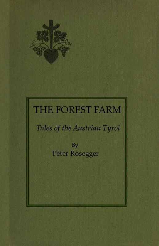 Cover of the book 'The Forest Farm - Tales of the Austrian Tyrol'