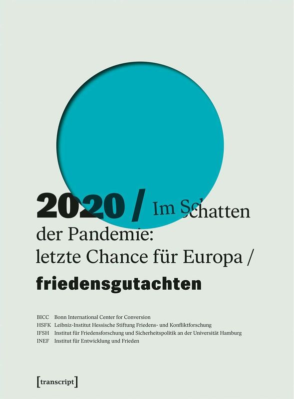 Cover of the book 'Friedensgutachten 2020 - Im Schatten der Pandemie: letzte Chance für Europa'