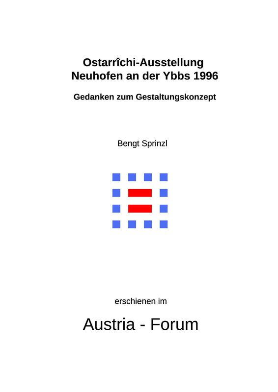 Bucheinband von 'Ostarrîchi-Ausstellung Neuhofen an der Ybbs 1996 - Gedanken zum Gestaltungskonzept'