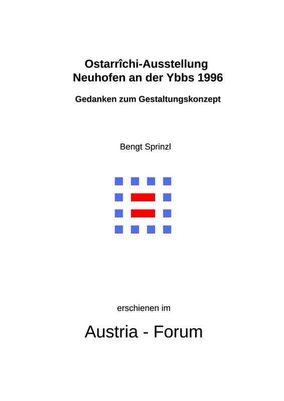 Cover of the book 'Ostarrîchi-Ausstellung Neuhofen an der Ybbs 1996 - Gedanken zum Gestaltungskonzept'