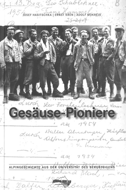 Bucheinband von 'Gesäuse-Pioniere - Alpingeschichten aus der Universität des Bergsteigens'