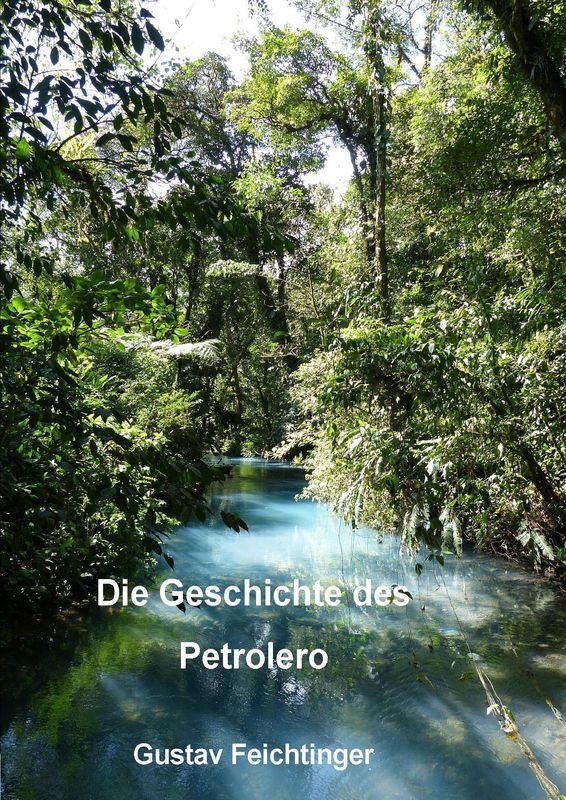 Cover of the book 'Die Geschichte des Petrolero'