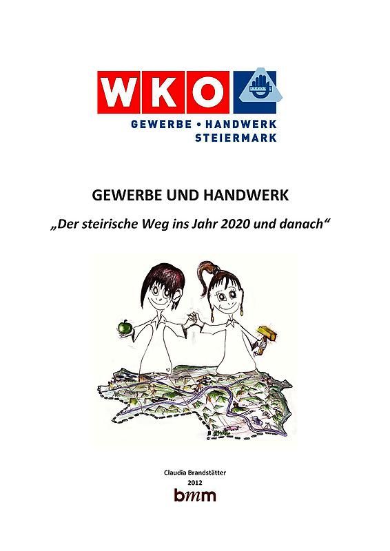 Cover of the book 'Gewerbe und Handwerk - Der steirische Weg ins Jahr 2020 und danach'