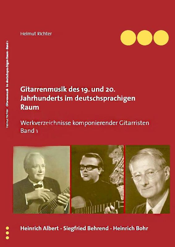 Bucheinband von 'Gitarrenmusik des 19. und 20. Jahrhunderts im deutschsprachigen Raum - Werke komponierender Gitarristen, Band 1'