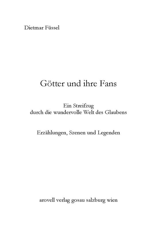 Cover of the book 'Götter und ihre Fans - Ein Streifzug durch die wundervolle Welt des Glaubens'