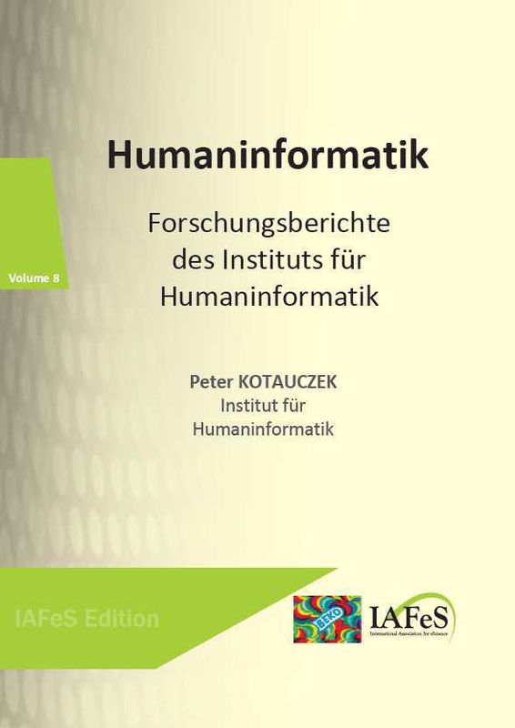 Cover of the book 'Humaninformatik - Forschungsberichte des Instituts für Humaninformatik'