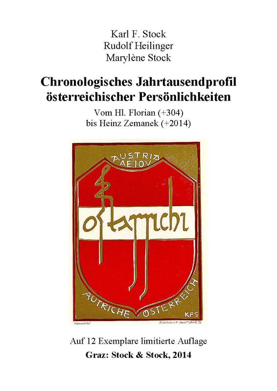 Bucheinband von 'Chronologisches Jahrtausendprofil österreichischer Persönlichkeiten - Vom Hl. Florian (†304) bis Heinz Zemanek (†2014)'