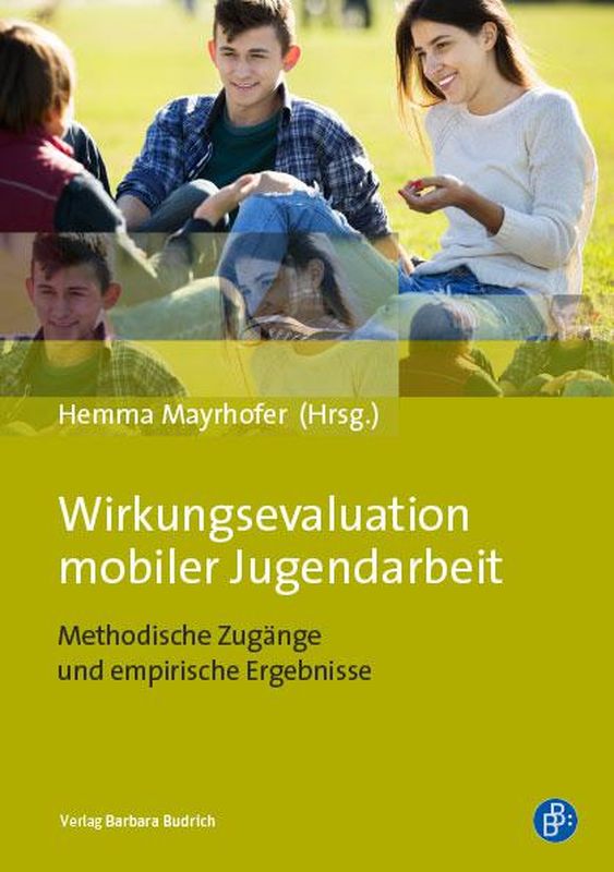 Cover of the book 'Wirkungsevaluation mobiler Jugendarbeit - Methodische Zugänge und empirische Ergebnisse'