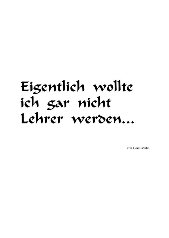 Cover of the book 'Eigentlich wollte ich gar nicht Lehrer werden'