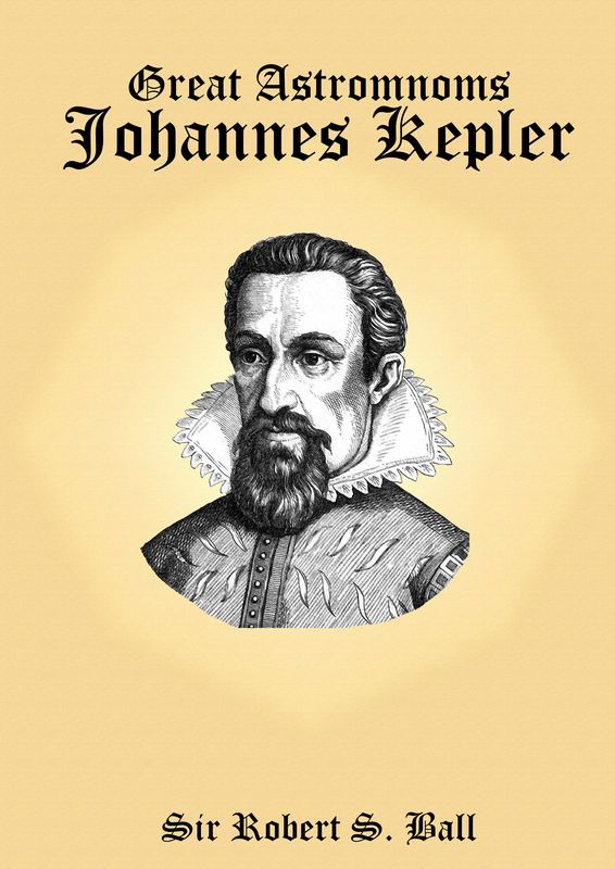 Bucheinband von 'Great Astronoms - Johannes Kepler'