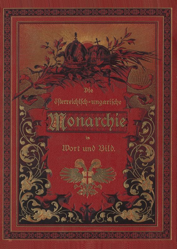 Bucheinband von 'Die österreichisch-ungarische Monarchie in Wort und Bild - Kärnten und Krain, Band 8'