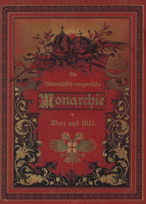 Bucheinband von 'Die österreichisch-ungarische Monarchie in Wort und Bild - Kroatien und Slawonien, Band 24'