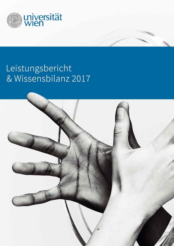 Cover of the book 'Leistungsbericht & Wissensbilanz 2017 der Universität Wien'