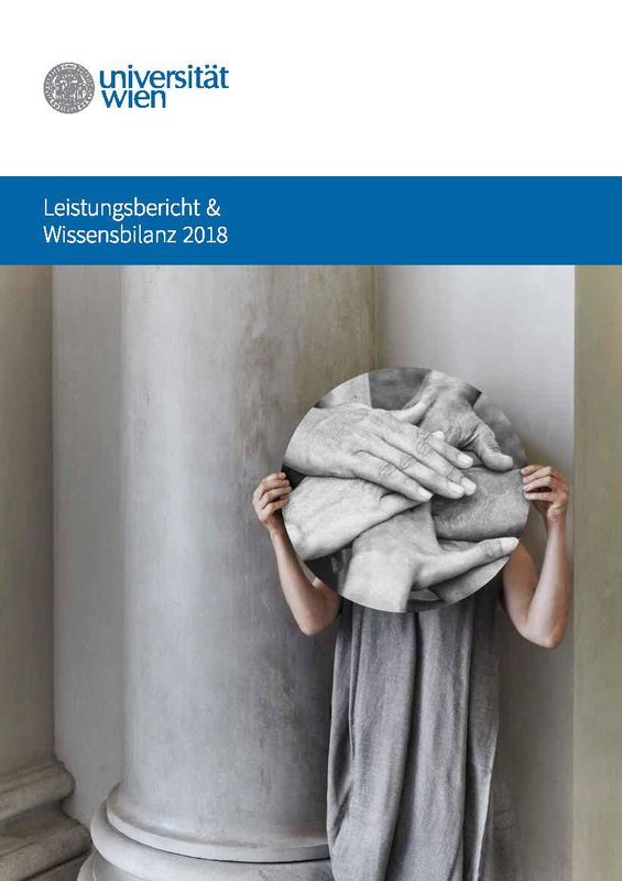 Bucheinband von 'Leistungsbericht & Wissensbilanz 2018 der Universität Wien'
