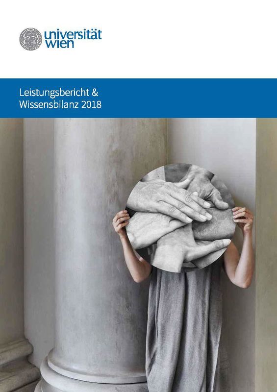 Cover of the book 'Leistungsbericht & Wissensbilanz 2018 der Universität Wien'