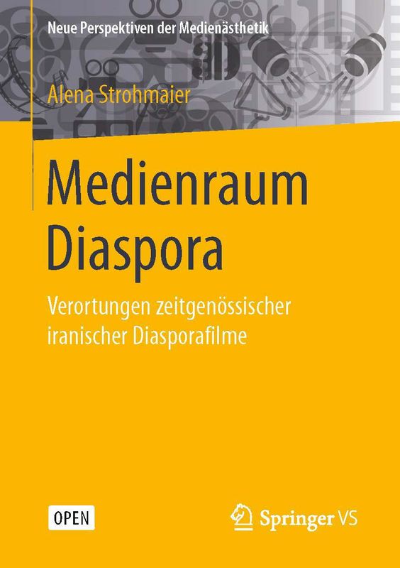 Bucheinband von 'Medienraum Diaspora - Verortungen zeitgenössischer iranischer Diasporafilme'