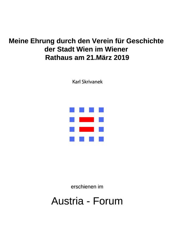 Cover of the book 'Meine Ehrung durch den Verein für Geschichte der Stadt Wien im Wiener Rathaus am 21.März 2019'