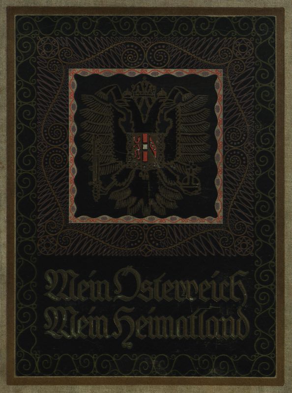 Cover of the book 'Mein Österreich, mein Heimatland - Illustrierte Volks- und Vaterlandskunde des Österreichischen Kaiserstaates, Volume 2'