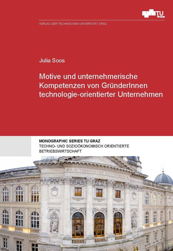 Cover of the book 'Motive und unternehmerische Kompetenzen von GründerInnen technologie-orientierter Unternehmen'