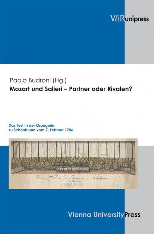 Bucheinband von 'Mozart und Salieri – Partner oder Rivalen? - Das Fest in der Orangerie zu Schönbrunn vom 7. Februar 1786'