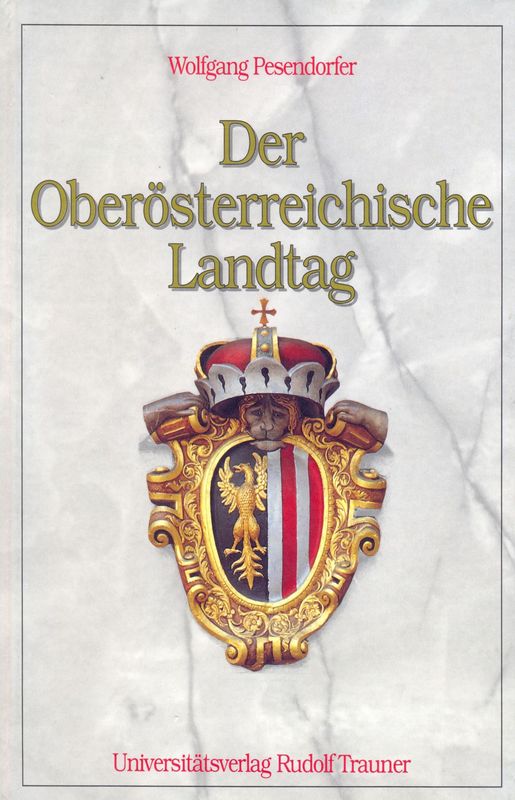 Cover of the book 'Der Oberösterreichische Landtag'