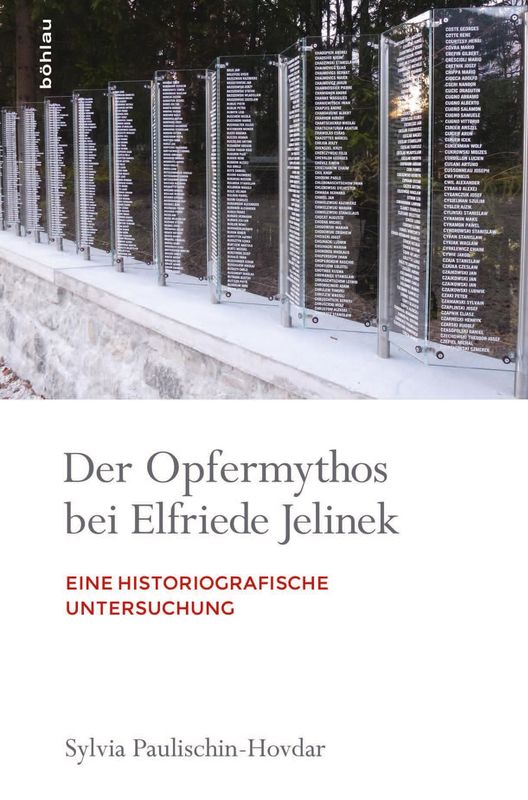 Cover of the book 'Der Opfermythos bei Elfriede Jelinek - Eine historiografische Untersuchung'