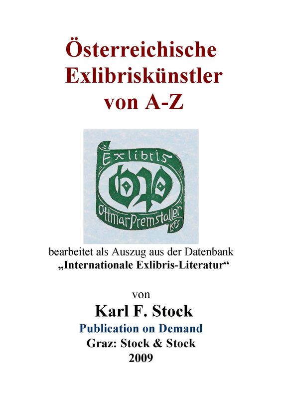 Bucheinband von 'Österreichische Exlibriskünstler von A-Z - bearbeitet als Auszug der Datenbank "Internationale Exlibris-Literatur"'