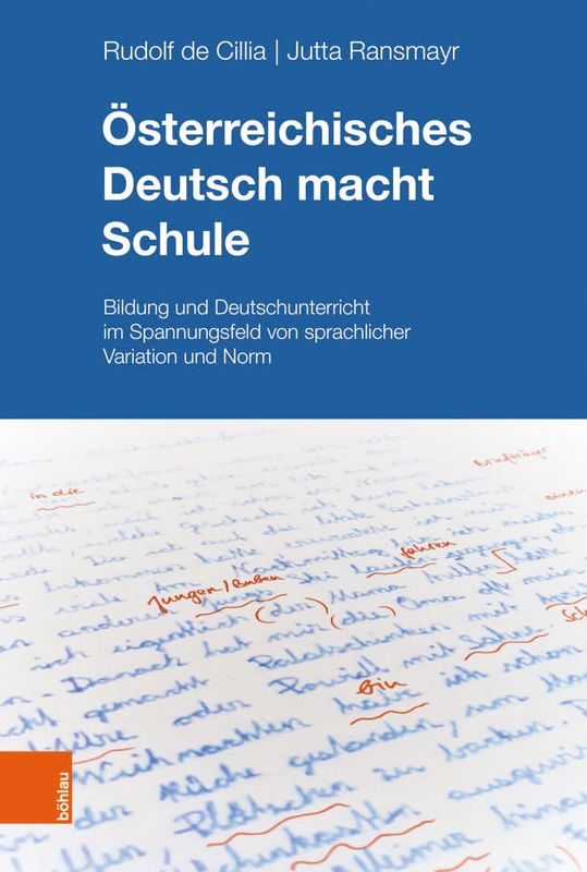 Cover of the book 'Österreichisches Deutsch macht Schule - Bildung und Deutschunterricht im Spannungsfeld von sprachlicher Variation und Norm'