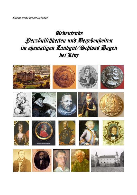 Bucheinband von 'Persönlichkeiten Hagen - Bedeutende Persönlichkeiten und Begebenheiten im ehemaligen Landgut/Schloss Hagen bei Linz'