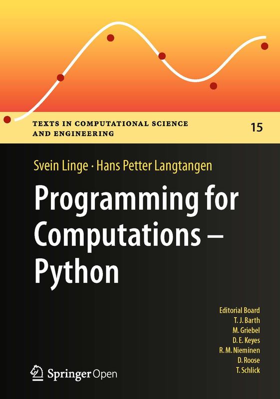 Cover of the book 'Programming for Computations – Python - A Gentle Introduction to Numerical Simulations with Python'