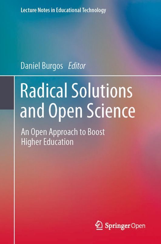 Cover of the book 'Radical Solutions and Open Science - An Open Approach to Boost Higher Education'