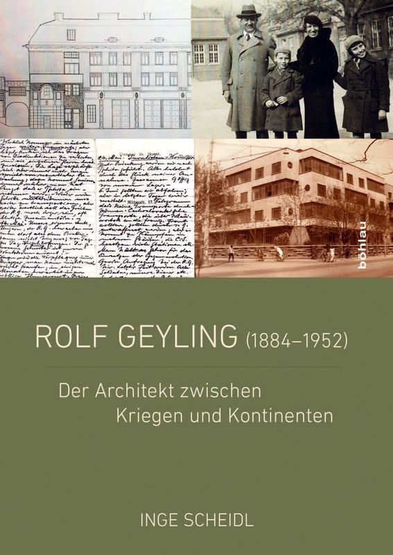 Bucheinband von 'Rolf Geyling  (1884-1952) - Architekt zwischen Kriegen und Kontinenten'