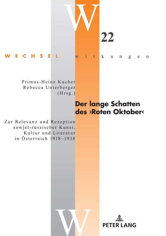 Bucheinband von 'Der lange Schatten des ›Roten Oktober‹ - Zur Relevanz und Rezeption sowjet-russischer Kunst, Kultur und Literatur in Österreich 1918–1938'