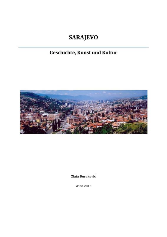Cover of the book 'Sarajevo - Geschichte, Kunst und Kultur'