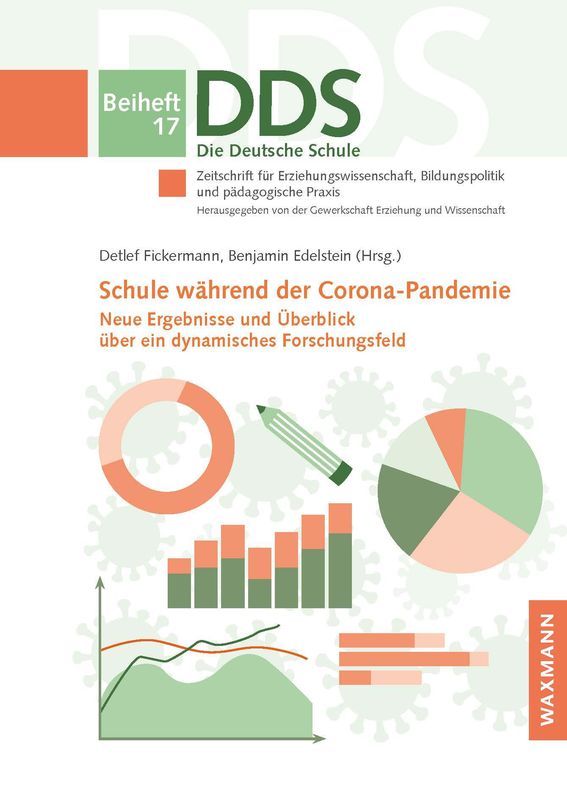 Bucheinband von 'Schule während der Corona-Pandemie - Neue Ergebnisse und Überblick über ein dynamisches Forschungsfeld'
