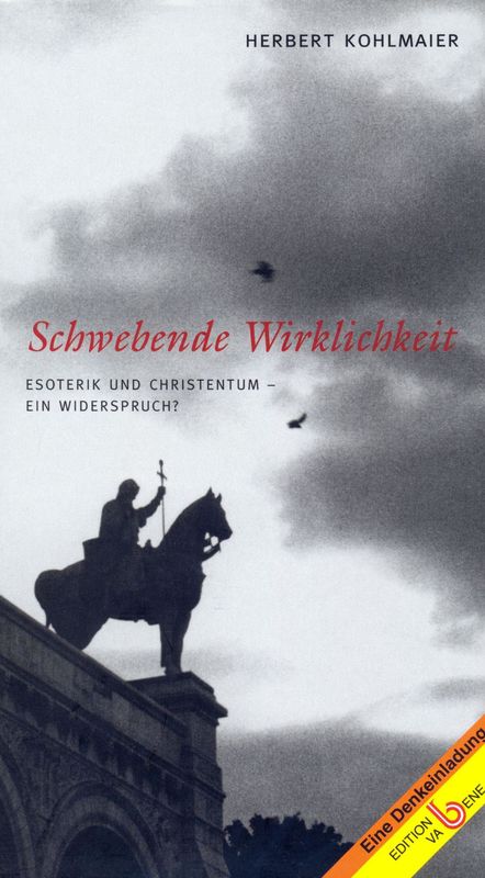 Bucheinband von 'Schwebende Wirklichkeit - Esoterik und Christentum - ein Widerspuch?'