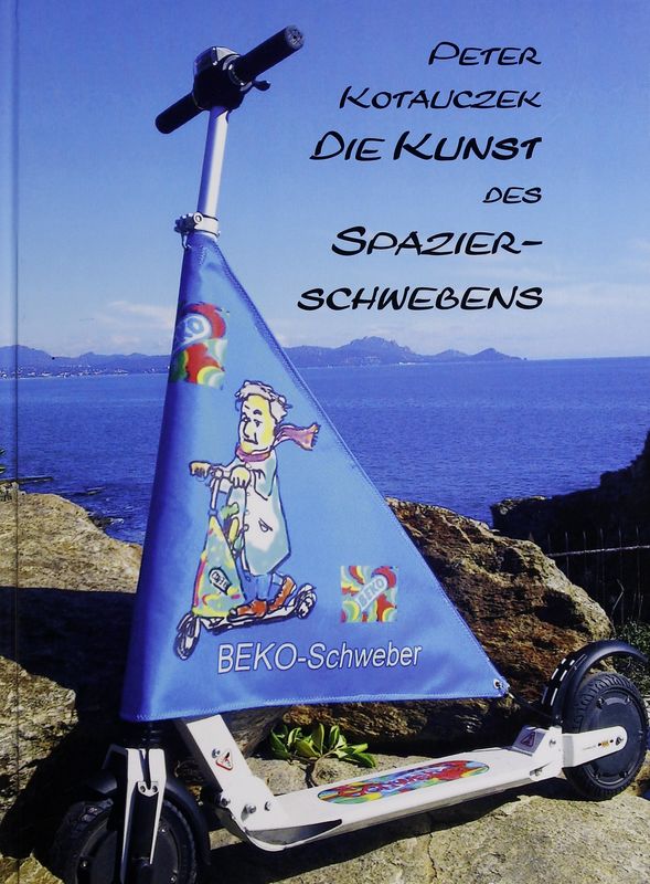 Cover of the book 'Die Kunst des Spazierschwebens - Ein künstlerisch-technologisches Abenteuer'