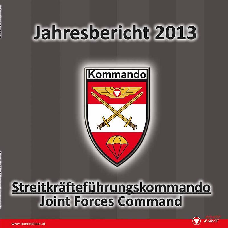 Bucheinband von 'Jahresbericht 2013 - Streitkräfteführungskommando / Joint forces Command'
