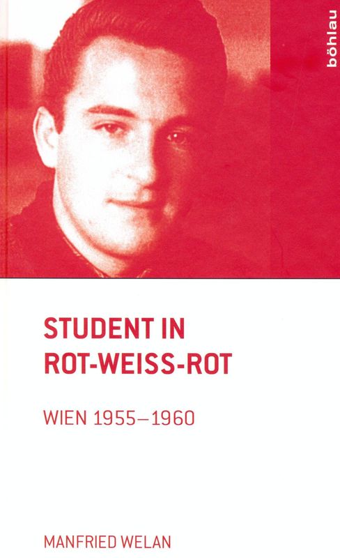 Cover of the book 'Student in Rot-Weiss-Rot - Wien 1955-1960'