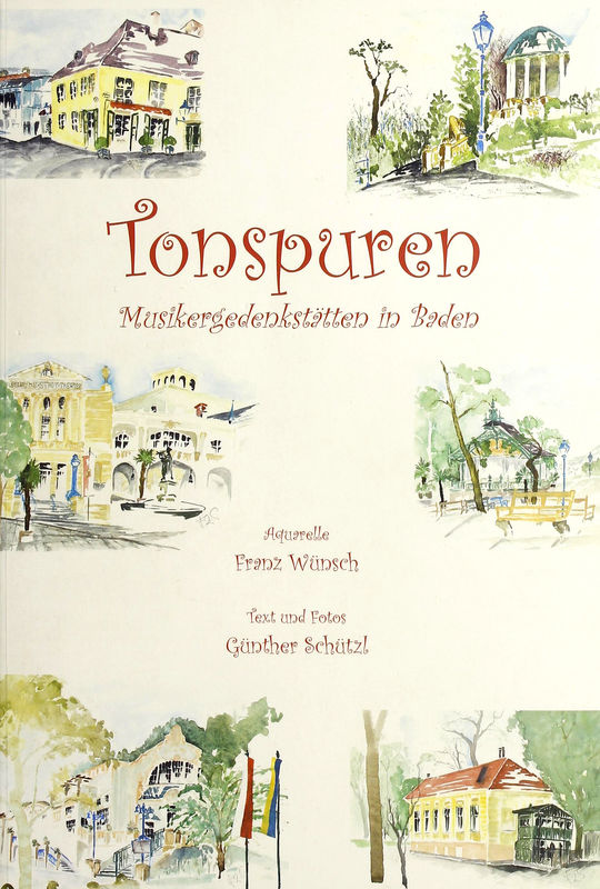 Bucheinband von 'Tonspuren - Musikergedenkstätten in Baden'