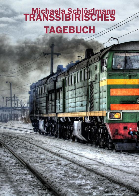 Cover of the book 'Transsibirsches Tagebuch - Geschichten aus Russland'