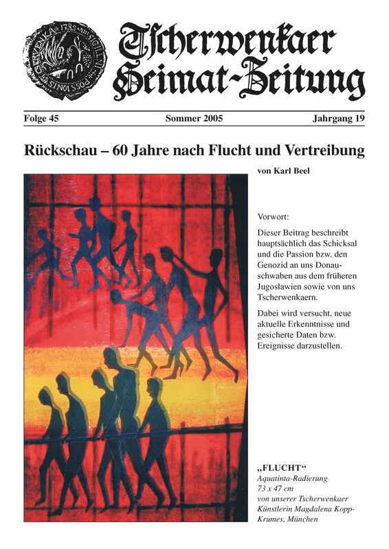 Cover of the book 'Tscherwenkaer Heimat-Zeitung - Rückschau - 60 Jahre nach Flucht und Vertreibung, Volume 45'