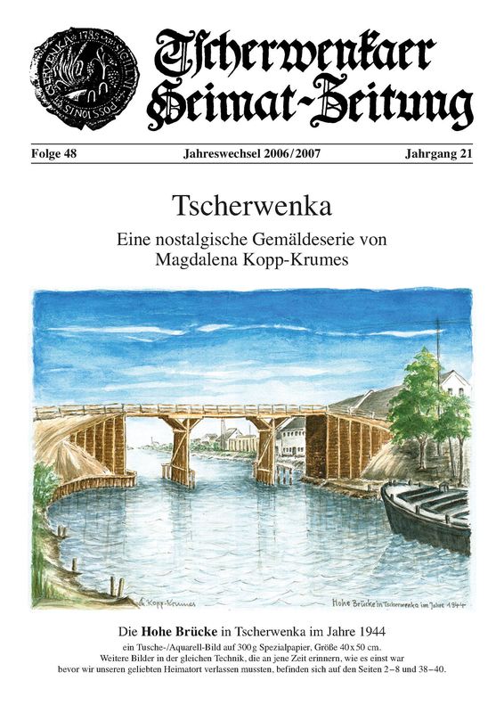 Cover of the book 'Tscherwenkaer Heimat-Zeitung - Tscherwenka Eine nostalgische Gemäldeserie von Magdalena Kopp-Krumes, Volume 48'