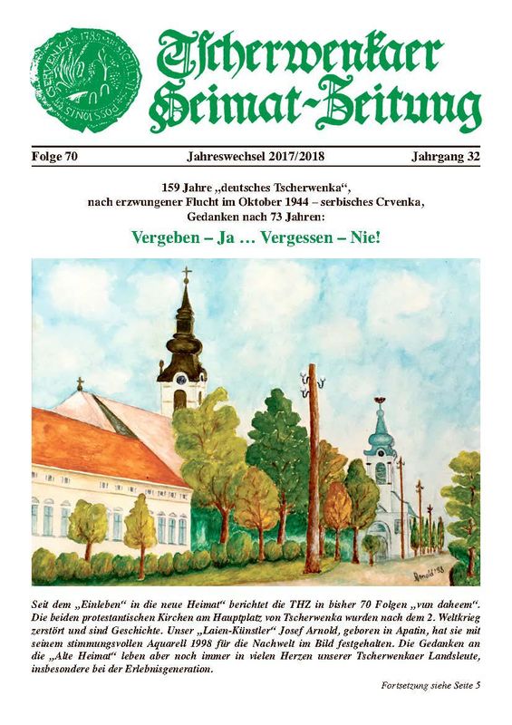 Cover of the book 'Tscherwenkaer Heimat-Zeitung - Vergeben – Ja … Vergessen – Nie!, Volume 70'