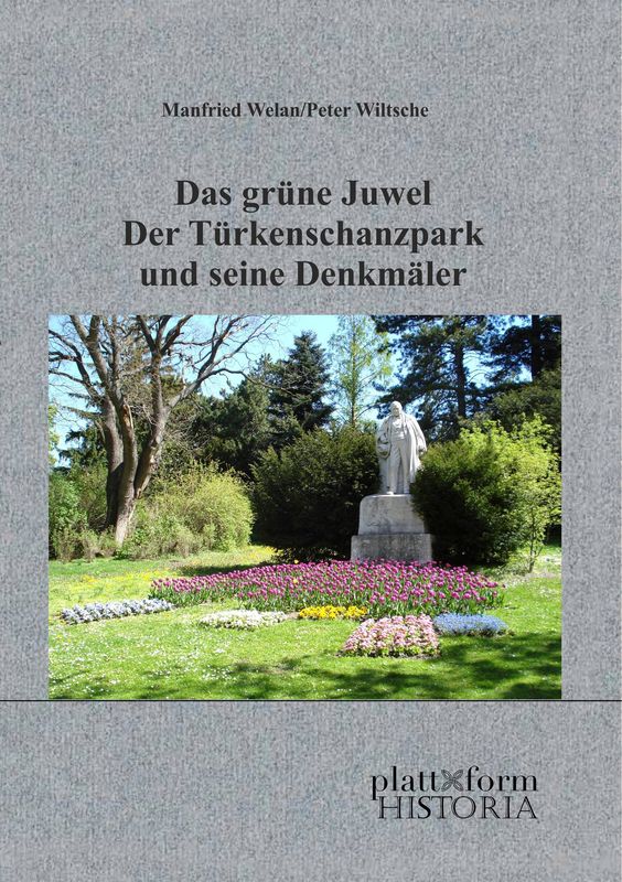 Bucheinband von 'Das grüne Juwel - Der Türkenschanzpark und seine Denkmäler'