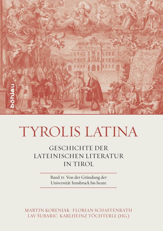 Bucheinband von 'TYROLIS LATINA - Geschichte der lateinischen Literatur in Tirol, Band 2'