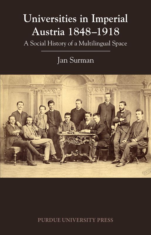 Bucheinband von 'Universities in Imperial Austria, 1848–1918 - A Social History of a Multilingual Space'