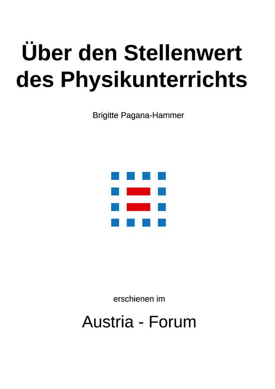 Cover of the book 'Über den Stellenwert des Physikunterrichts  - an den Allgemeinbildenenden Höheren Schulen'