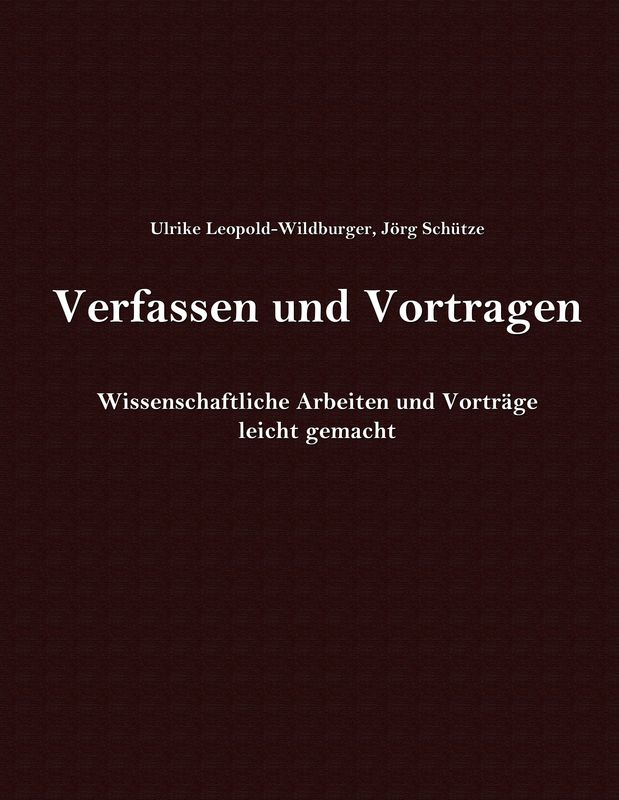 Bucheinband von 'Verfassen und Vortragen  - Wissenschaftliche Arbeiten und Vorträge'